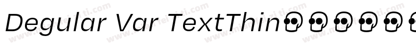 Degular Var TextThin字体转换